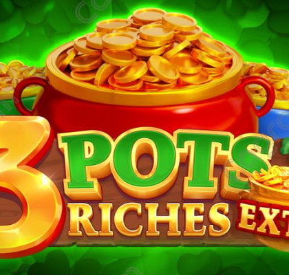 [부운고] 3 Pots Riches Extra